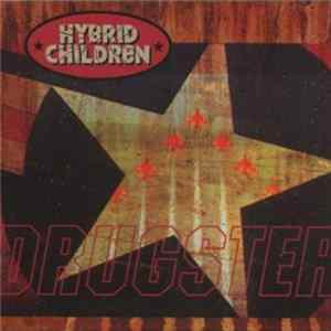 Hybrid Children - Drugster mp3