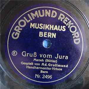 Ad. Grolimund Bern - Gruss Vom Jura / Schwarzsee - Ländler mp3