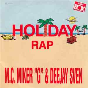 M.C. Miker "G" & Deejay Sven - Holiday Rap mp3