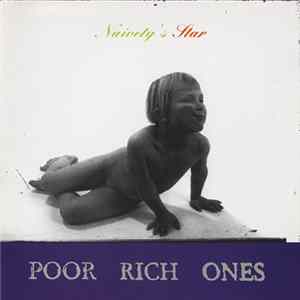 Poor Rich Ones - Naivety's Star mp3