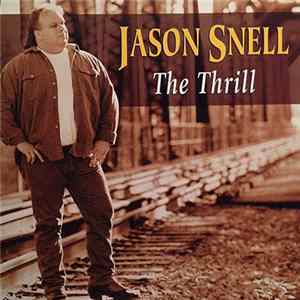 Jason Snell - The Thrill mp3