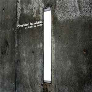 Chester Hawkins - Apostasy Suite mp3