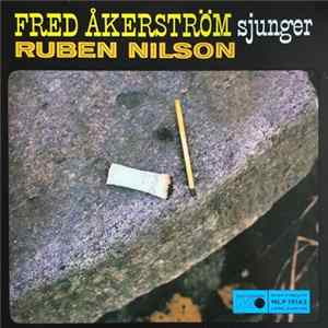 Fred Åkerström - Sjunger Ruben Nilson mp3