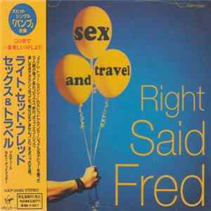 Right Said Fred - Sex And Travel mp3
