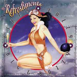 The Refreshments - Fizzy Fuzzy Big & Buzzy mp3