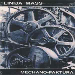 Linija Mass - Mechano-Faktura mp3