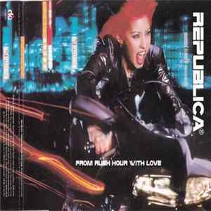 Republica - From Rush Hour With Love mp3