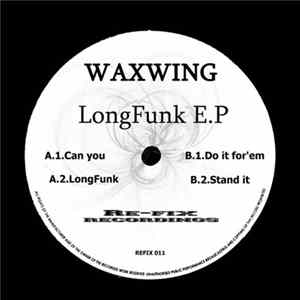 Waxwing - LongFunk E.P mp3