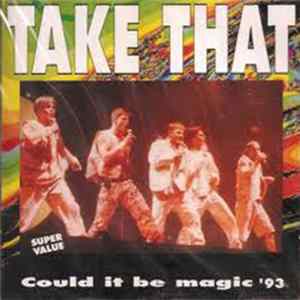 Take That - Could It Be Magic '93 mp3