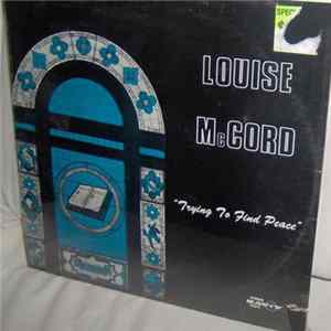 Louise McCord - Trying To Find Peace mp3