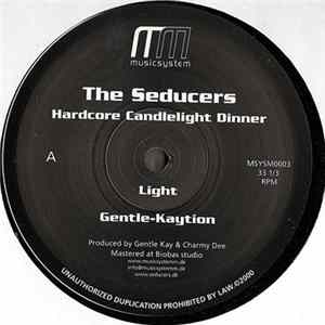 The Seducers - Hardcore Candlelight Dinner mp3