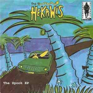 The Hekawis - The Spook EP mp3