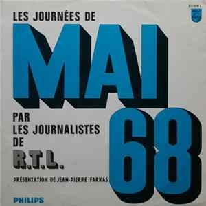 Les Journalistes De R.T.L. / Jean-Pierre Farkas - Les Journées De Mai 68 mp3