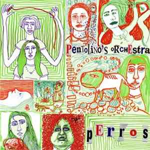 Pentolino's Orchestra - Perros mp3