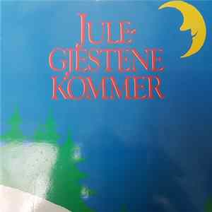 Kari Gjærum, Anne Lise Gjøstøl, Tom Mathisen, Erling Bonde - Jule Gjestene Kommer mp3