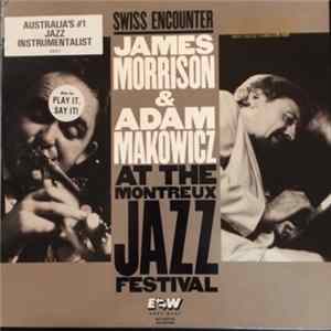 James Morrison & Adam Makowicz - Swiss Encounter mp3