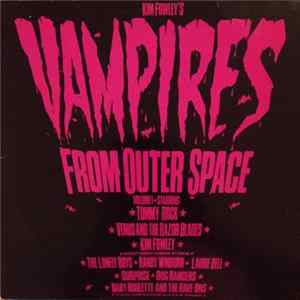 Various - Kim Fowley's Vampires From Outer Space mp3