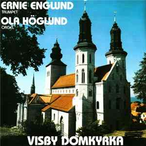 Ernie Englund / Ola Höglund - Visby Domkyrka mp3