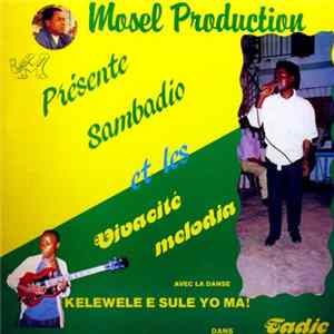 Sambadio Et Les Vivacité Melodia - Tadie mp3