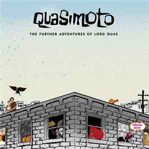 Quasimoto - The Further Adventures Of Lord Quas mp3