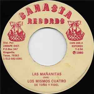 Los Mismos Cuatro De Tony Y Fidel - Las Mananitas mp3