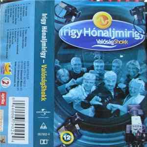 Irigy Hónaljmirigy - ValóságShokk mp3