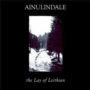 Ainulindalë - The Lay Of Leithian mp3