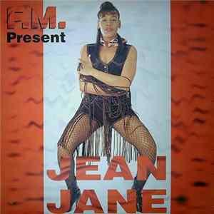 F.M. Present Jean Jane - You Got Me Now mp3