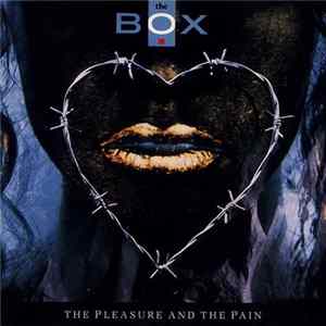 The Box - The Pleasure And The Pain mp3