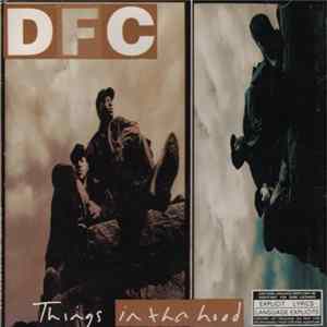 DFC - Things In Tha Hood mp3