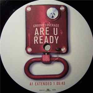 Groove Coverage - Are U Ready mp3