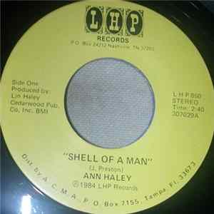 Ann Haley - Shell Of A Man mp3