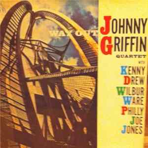 Johnny Griffin Quartet - Way Out! mp3