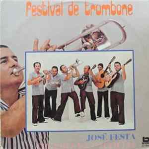 José Festa & Chorões Da Paulicéia - Festival De Trombone mp3