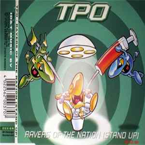TPO - Ravers Of The Nation (Stand Up) mp3