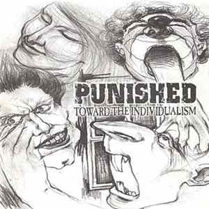 Punished - Toward The Individualism mp3