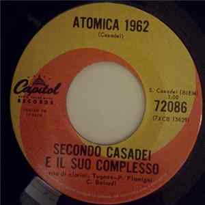 Secondo Casadei E Il Suo Complesso - Atomica 1962 / Estasi mp3