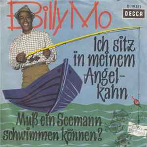 Billy Mo - Ich Sitz In Meinem Angelkahn / Muß Ein Seemann Schwimmen Können? mp3