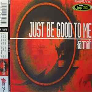 Karmah - Just Be Good To Me mp3