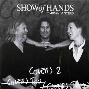 Show Of Hands With Miranda Sykes - Covers 2 mp3