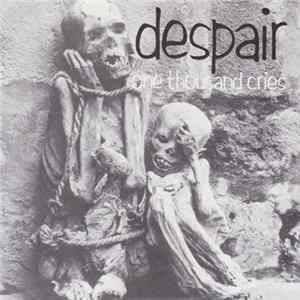 Despair - One Thousand Cries mp3