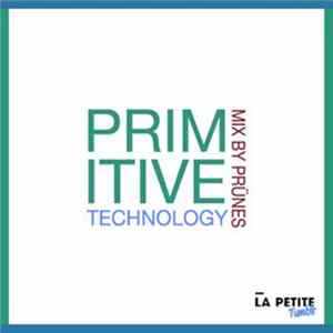 Prünes - Primitive Technology mp3