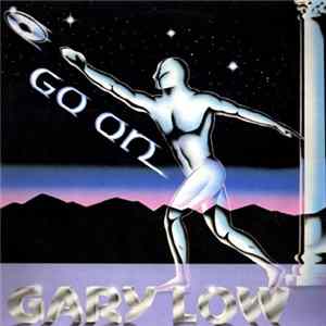 Gary Low - Go On mp3
