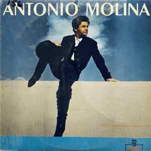Antonio Molina With Orquesta Montilla Conducted By Maestro Moya - Antonio Molina mp3