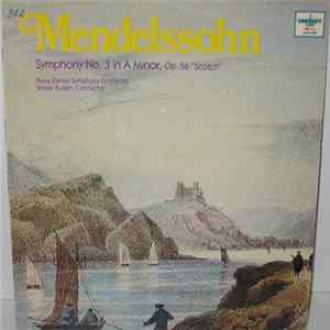 Mendelssohn, Royal Danish Symphony Orchestra, Walter Ruden - Symphony No. 3 In A Minor, Op. 56 "Scotch" mp3