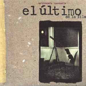 El Último De La Fila - Astronomía Razonable mp3