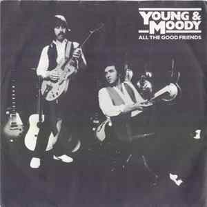 Young & Moody - All The Good Friends mp3