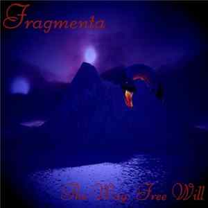 Fragmenta - The Way: Free Will mp3