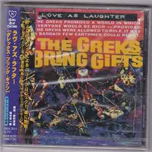 Love As Laughter - The Greks Bring Gifts mp3