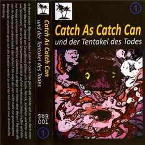 Catch As Catch Can - ...und der Tentakel des Todes mp3